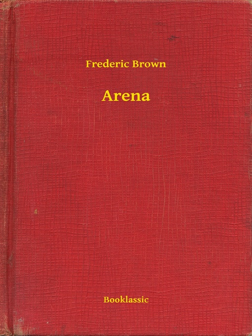 Title details for Arena by Frederic Brown - Available